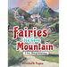 Fairies Ice Cove Mountain: The Beginning