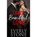 Crazy Beautiful Love: A Dark Romance