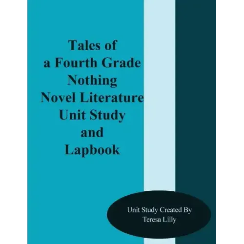 Tales of a Fourth Grade Nothing Novel Literature Unit Study and Lapbook