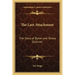 The Last Attachment: The Story of Byron and Teresa Guiccioli