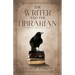 The Writer and the Librarian