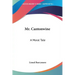 Mr. Cantonwine: A Moral Tale