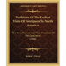 Traditions of the Earliest Visits of Foreigners to North America: The First Formed and First Inhabited of the Continents (1908)