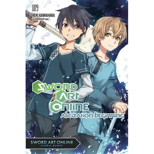 Sword Art Online 9 (Light Novel): Alicization Beginning Volume 9