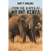 From the Slopes of Mount Kenya