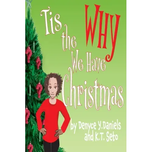 Tis the Why We Have Christmas