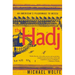The Hadj: An American Pilgrimage to Mecca