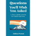 Questions You'll Wish You Asked: A Time Capsule Journal for Fathers and Sons