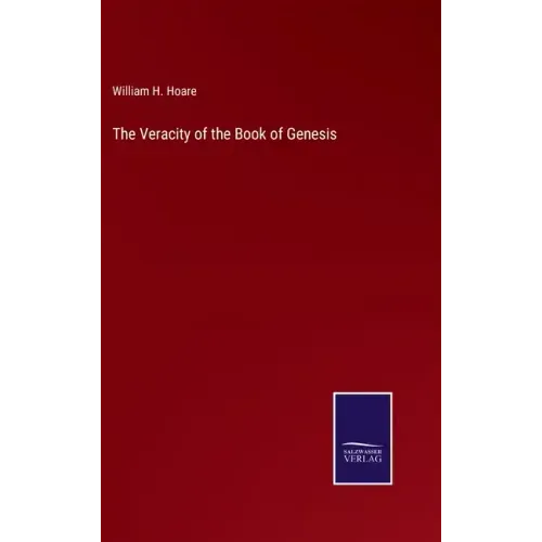 The Veracity of the Book of Genesis