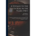 A Voyage to the South-Seas, in the Years 1740-1: Containing, a Faithful Narrative of the Loss of His Majesty's Ship the Wager on a Desolate Island in