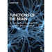 Functions of the Brain: A Conceptual Approach to Cognitive Neuroscience