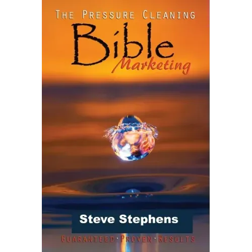 The Pressure Cleaning Bible: Marketing