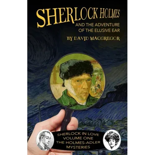 Sherlock Holmes and The Adventure of The Elusive Ear