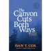 The Canyon Cuts Both Ways: hidden stories