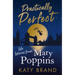 Practically Perfect: Life Lessons from Mary Poppins