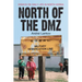 North of the DMZ: Essays on Daily Life in North Korea