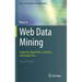 Web Data Mining: Exploring Hyperlinks, Contents, and Usage Data