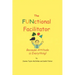 The FUNctional Facilitator: Because Attitude Is Everything