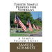 Thirty Simple Prayers for Veterans