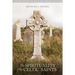 The Spirituality of the Celtic Saints