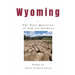 Wyoming: The Next Question to Ask (to Answer)