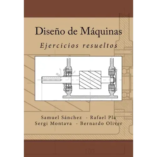 Diseño de Máquinas: Ejercicios resueltos