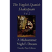 The English-Spanish Shakespeare - Vol II: A Midsummer Night's Dream