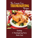 The Easiest-Ever Thanksgiving Recipes: Hosting A Thanksgiving Party Made Easy