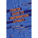 Concise Guide to Information Literacy