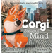 Corgi State of Mind - Pawsitive Daily Mantras for Kids