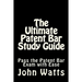 The Ultimate Patent Bar Study Guide: Pass the Patent Bar Exam with Ease