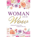 WOMAN You are WOW: Fashioned by God's Word Sculpted in His Love