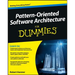 Pattern-Oriented Software Architecture For Dummies