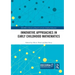 Innovative Approaches in Early Childhood Mathematics