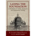 Laying the Foundation: A Handbook of Catholic Apologetics and Fundamental Theology