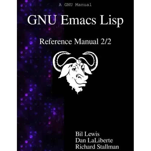 GNU Emacs Lisp Reference Manual 2/2