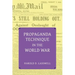 Propaganda Technique in the World War (with Supplemental Material)