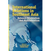International Relations in Southeast Asia: Between Bilateralism and Multilateralism