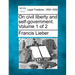 On Civil Liberty and Self-Government. Volume 1 of 2