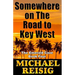 Somewhere On The Road To Key West