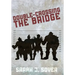 Double-Crossing the Bridge