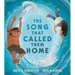 The Song That Called Them Home