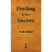 Feeling is the Secret