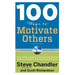 100 Ways to Motivate Others: How Great Leaders Can Produce Insane Results Without Driving People Crazy