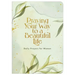 Praying Your Way to a Beautiful Life: Daily Prayers for Women