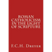 Roman Catholicism in the Light of Scripture