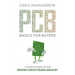 PCB Basics for Buyers: A Quick Guide to the Printed Circuit Board Industry