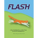 Flash: A lost, but found story told by Flash, the son of an abandoned cat.