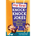 My First Knock-Knock Jokes: Lots of Laugh-Out-Loud Jokes for Silly Kids