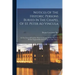 Notices Of The Historic Persons Buried In The Chapel Of St. Peter Ad Vincula: In The Tower Of London. With An Account Of The Discovery Of The Supposed